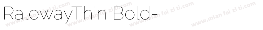 RalewayThin Bold字体转换